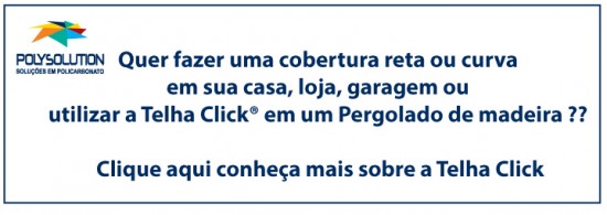 Conheça a Telha Click Polysolution