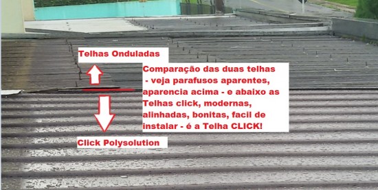 comparação de um telhado velho em substituição pelas telhas de Policarbonato click