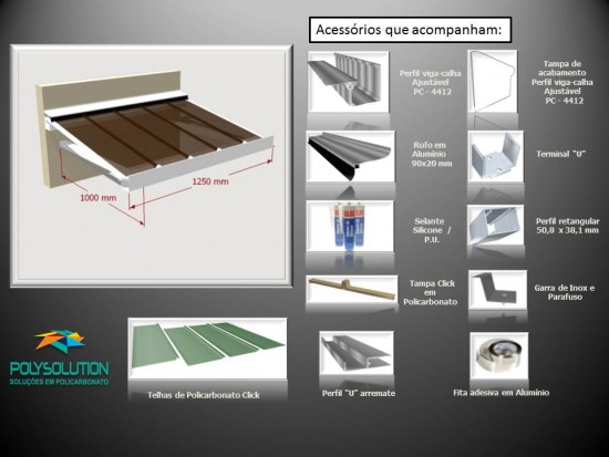 Toldo de Policarbonato Click pré pronto com perfil viga-calha PC4412 da Polysolution medida um metro de Avanço com inclinação de 10% Largura de 