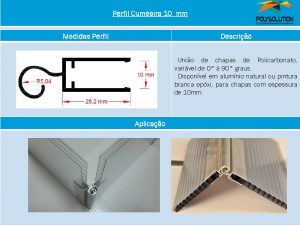 Linha de perfis para Instalação Policarbonato Perfil Cumeeira para alveolar 10mm-Polysolution