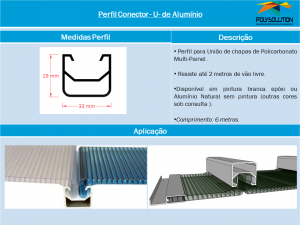 Linha de Perfis Polysolution - Perfil Conector U de Alumínio - Aplicação com Sistema Multipainel 6 x 600 x 6000 mm - Polysolution