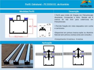 Linha de perfis de aluminio para Insalação de Policarbonato-Perfil PC 5550 CC -Polysolution