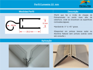 Perfil Cumeeira de Alumínio 10 mm - Polysolution