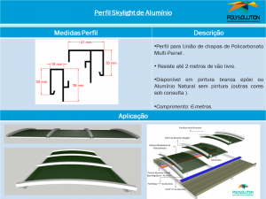 Perfis de Aluminio Skylight Macho e femea para Policarbonato - Polysolution