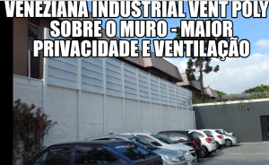 Veneziana Industrial em Policarbonato com Perfis de Aluminio sobre o muro - Privacidade, claridade e ventilação - POlysolution